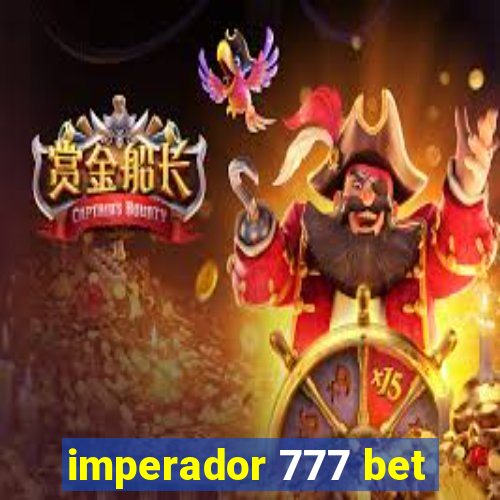 imperador 777 bet